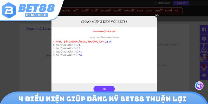 4 điều kiện giúp đăng ký Bet88 thuận lợi