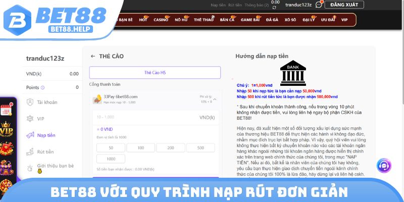 Bet88 với quy trình nạp rút đơn giản