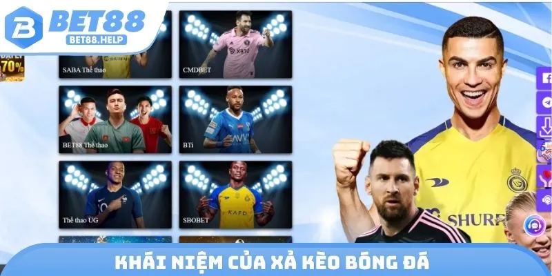 Khái niệm của xả kèo bóng đá