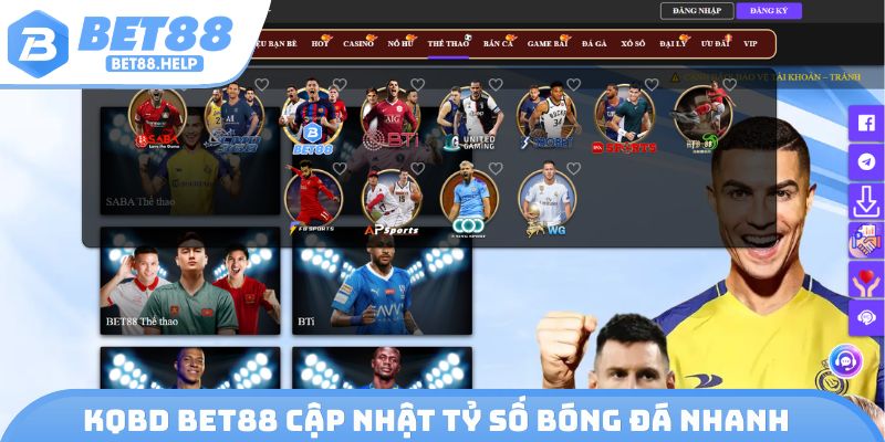 KQBD Bet88 cập nhật tỷ số bóng đá nhanh