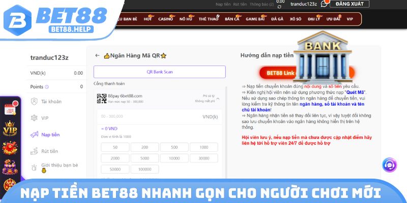 Nạp tiền Bet88 nhanh gọn cho người chơi mới