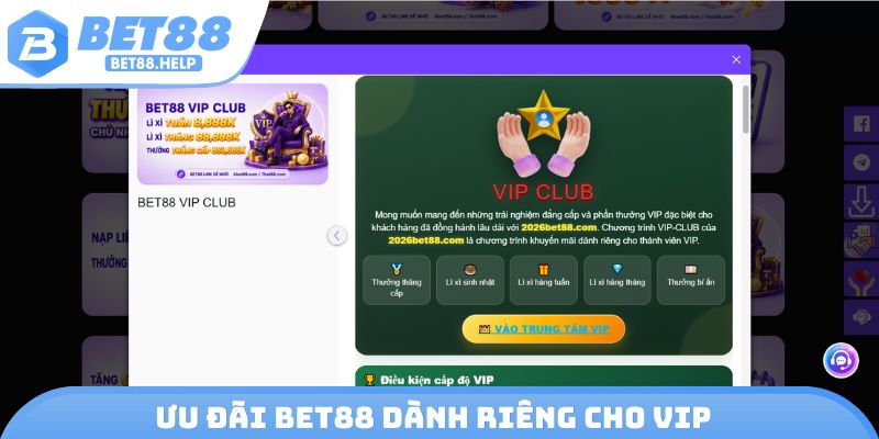 Ưu đãi Bet88 dành riêng cho VIP
